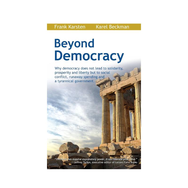 Beyond Democracy