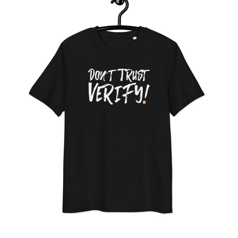 Don't Trust Verify! Unisex T-Shirt