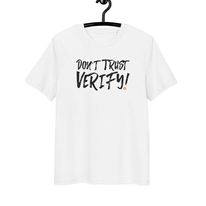 Don't Trust Verify! Unisex T-Shirt