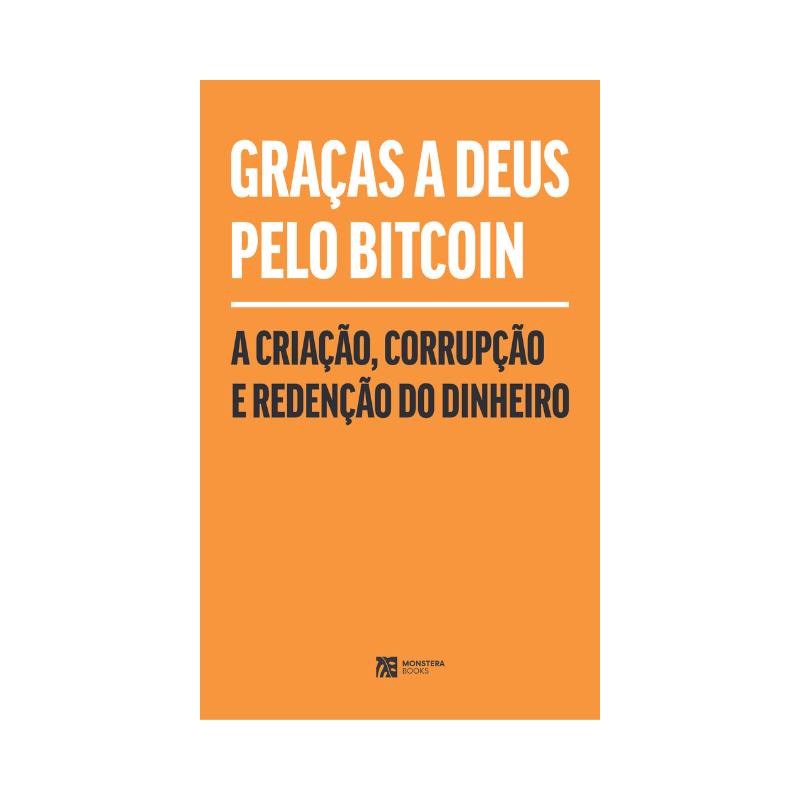 Graças a Deus pelo Bitcoin