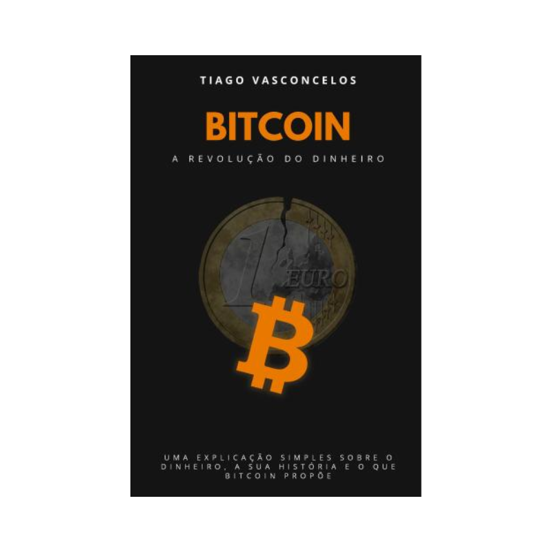 Bitcoin: A Revolução do Dinheiro